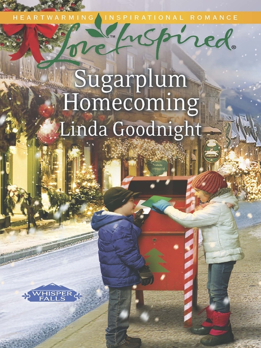 Title details for Sugarplum Homecoming by Linda Goodnight - Available